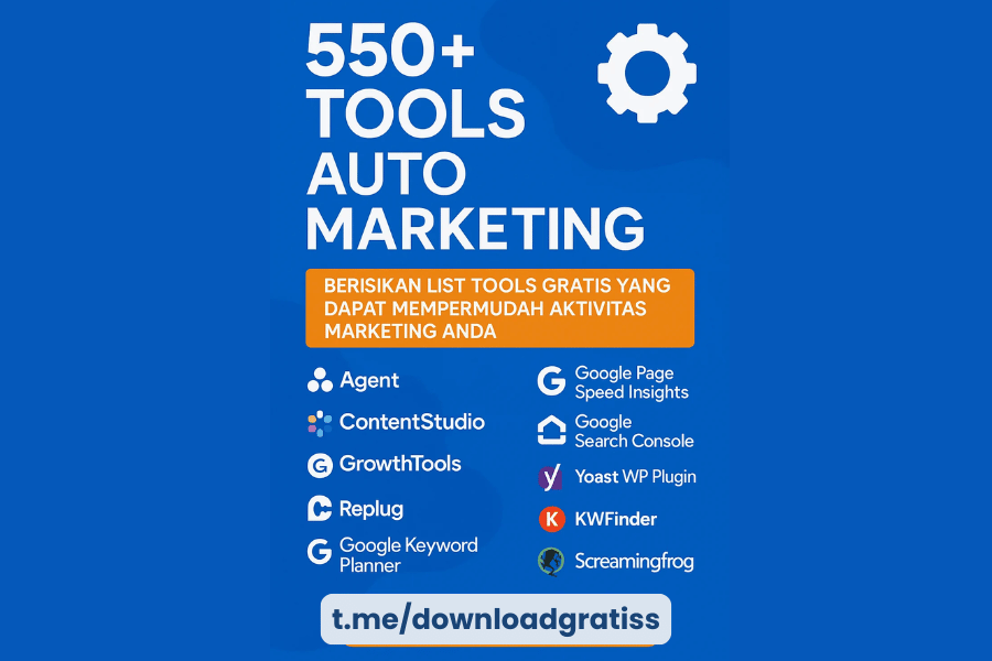 Download Gratis 550+ Tools Auto Marketing &ndash; Bikin Aktivitas Marketing Jadi Gampang, Cepat, dan Otomatis!
