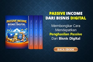PASSIVE INCOME DARI BISNIS DIGITAL