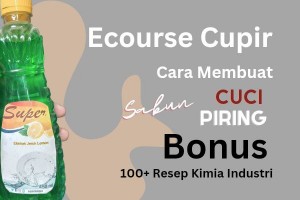 Ecourse Cupir Cara Membuat Sabun Cuci Piring + 100 Resep Kimia Industri