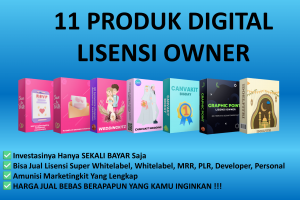 11 PRODUK DIGITAL LISENSI OWNER - BEBAS JUAL ULANG HARGA BERAPAPUN