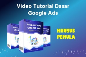 Fundamental Google Ads - Panduan Google Ads untuk Pemula