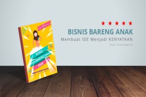 BISNIS BARENG ANAK