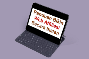 Bikin Website Affiliasi Secara Instan