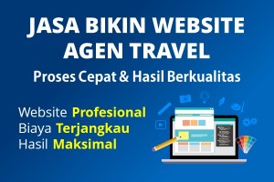 Jasa Pembuatan Website Agen Travel Murah & Berkualitas