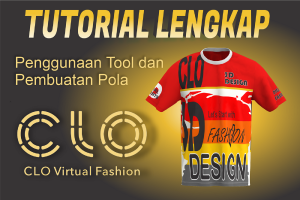 TUTORIAL LENGKAP PENGGUNAAN TOOL & PEMBUATAN POLA DI CLO3D