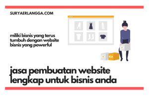 Jasa Pembuatan Website Lengkap untuk Bisnis Anda