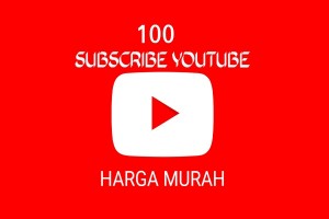 100 SUBSCRIBER Youtube Harga Murah Meriah untuk Monetisasi