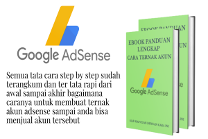 Panduan lengkap cara ternak akun adsense