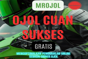 Ojol Cuan Sukses Gratis