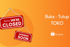 Buka-Tutup Toko Shopee