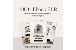 1000+ Ebook PLR Bisa di edit dan dijual lagi lengkap dengan Marketing Kit