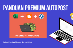 PANDUAN PREMIUM AUTOPOST DENGAN GOOGLE SPREADSHEET