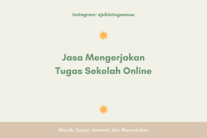 JASA TUGAS SEKOLAH ONLINE SD-SMP-SMA