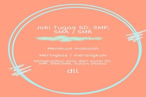 Jasa Pengerjaan Tugas SD/SMP/SMA/SMK