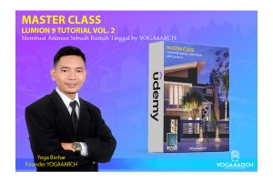 MASTER CLASS LUMION 9 VOL 2 | Membuat Animasi Sebuah Rumah Tinggal