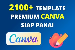 2100+ Template Canva Siap Pakai