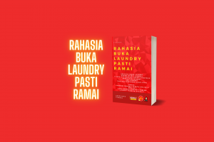 Rahasia Buka Usaha Laundry Pasti Ramai!