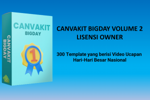 CANVAKIT BIGDAY VOLUME 2 LISENSI OWNER - BEBAS JUAL ULANG DENGAN HARGA BERAPA SAJA