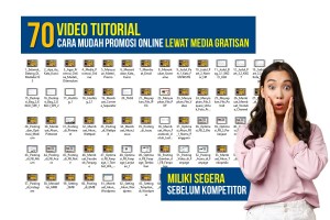 70 Video Tutorial - Cara Mudah Promosi Online Lewat Media Gratisan