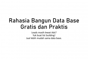 Rahasia Kumpulkan Data Base Gratis dan Praktis