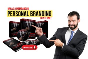 Rahasia Membangun Personal Branding Bisnis di Internet