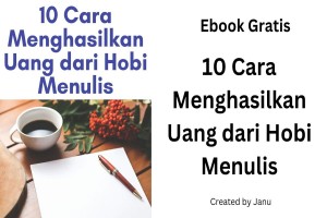 10 Cara Menghasilkan Uang dari Hobi Menulis