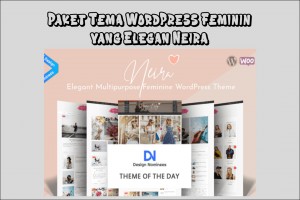 Paket Tema WordPress Feminin yang Elegan Neira