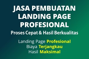 Jasa Pembuatan Landing Page Profesional Murah Terbaik