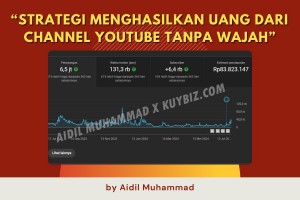 Strategi Menghasilkan Uang dari Channel Youtube  Tanpa Wajah