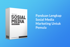 Panduan Sosial Media Marketing