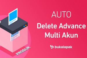 Auto Delete Product Advance Bukalapak