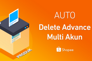 Auto Delete Product Advance Shopee