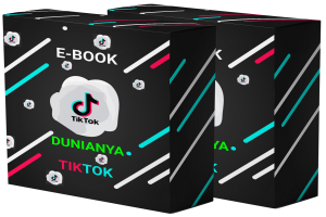 E-BOOK TIKTOK FYP MERAIH KEUNTUNGAN BISNIS JUALAN 1JUTA/PERHARI