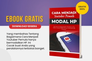 Ebook Cara Menjadi Youtuber Pemula cuman Modal HP