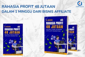 E-Book Rahasia Profit 48 Jutaan dari Bisnis Affiliate Marketing Dalam 1 Minggu