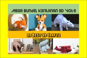 Mega Bundel Kerajinan 3D Vol-3