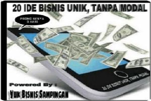 Ebook 20 Ide Bisnis Unik, Tanpa Modal & Untung Besar